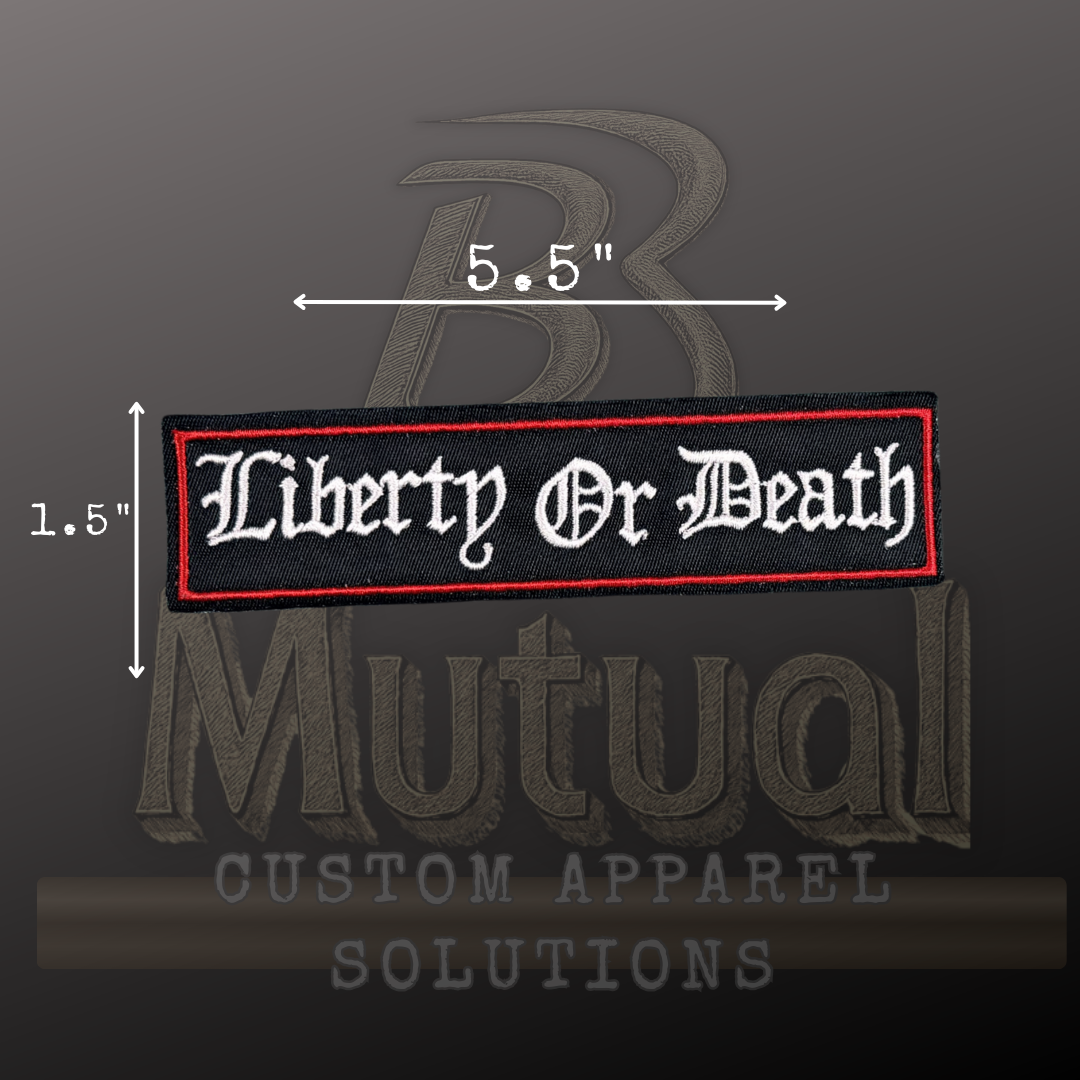 Liberty Or Death Embroidered Patch - Biker Motorcycle Patch